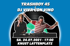 KNUST GEBURTSTAG 27+18: TRASHBOY 45 + DJ VIVA CON VINO