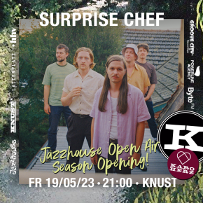 JAZZHOUSE OPEN AIR: SURPRISE CHEF