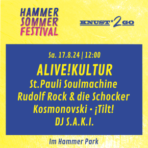 KNUST2GO HAMMER SOMMERFEST- ST. PAULI SOUL MACHINE + RUDOLF ROCK + KOSMONOVSKI + !TILT! + DJ S.A.K.I.