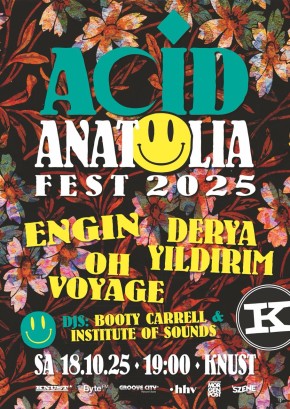 ACID ANATOLIA FEST 2025: ENGIN + DERYA YILDIRIM + OH VOYAGE