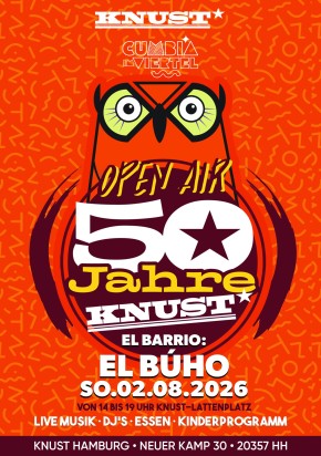 50 JAHRE KNUST: EL BARRIO W/ EL BÚHO