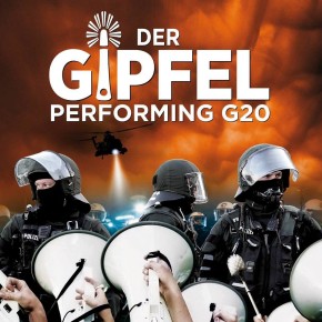DER GIPFEL – PERFORMING G20