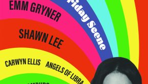 MR. MELLOW’S FRIDAY SCENE: EMM GRYNER + CARWYN ELLIS  + SHAWN LEE + ANGELS OF LIBRA